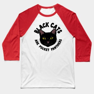 Black Cats are Pocket Panthers Baseball T-Shirt